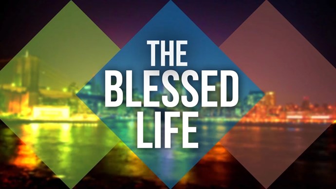 The Blessed Life