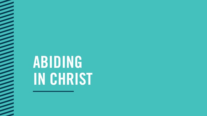 Abiding in Christ