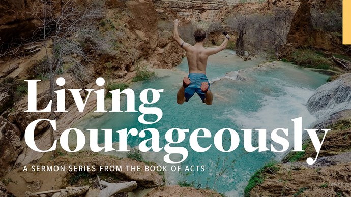 Living Courageously