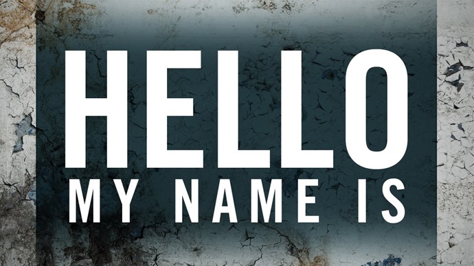 Hello My Name Is