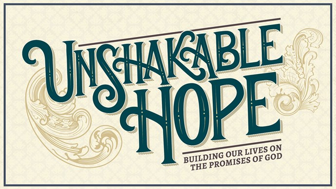 Unshakable Hope